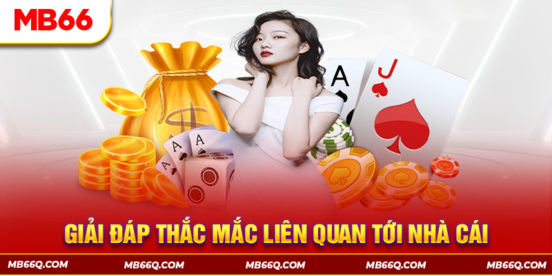 Câu Hỏi Thường Gặp - MB66 Trả Lời Thắc Mắc Từ Hội Viên - Wincomet99